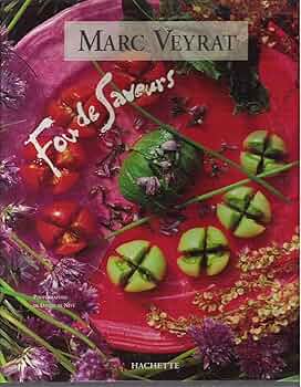 洋書 Fou de Saveurs Marc Veyrat Hachette Fou de Saveurs Marc Veyrat Hachette